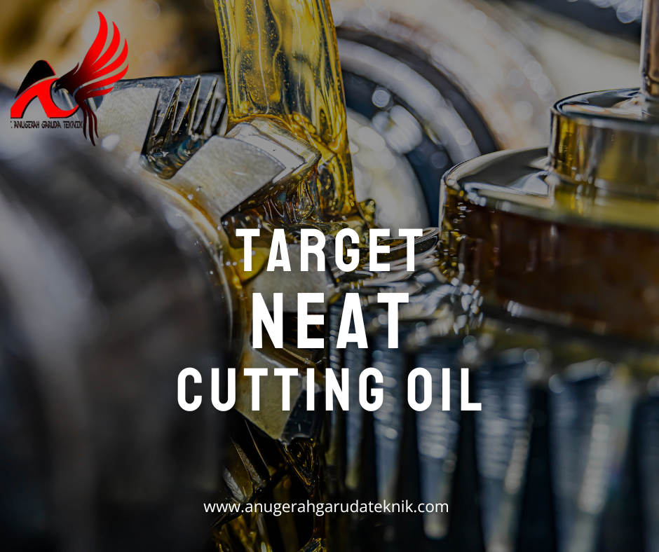 Neat Cutting Oil